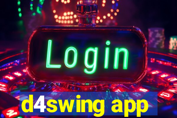 d4swing app